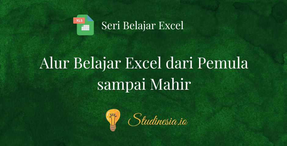Alur belajar Excel dari Pemula sampai Mahir