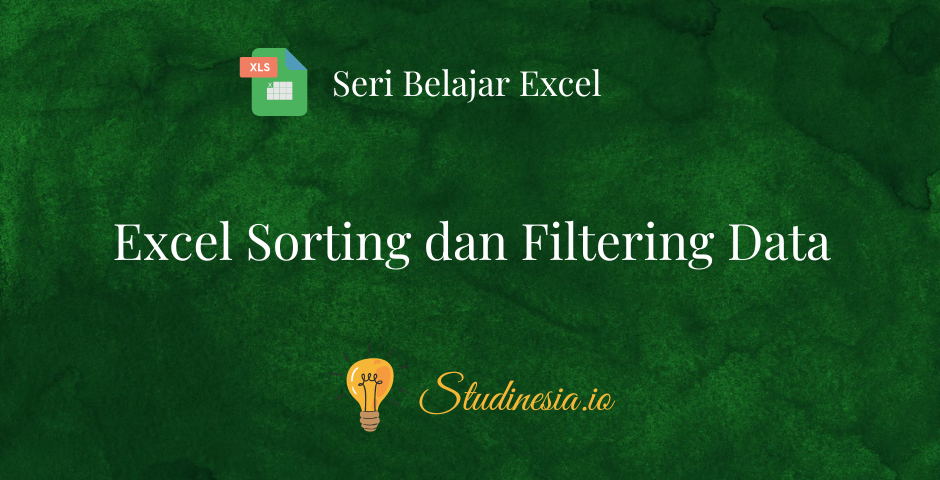 Excel Sorting dan Filtering